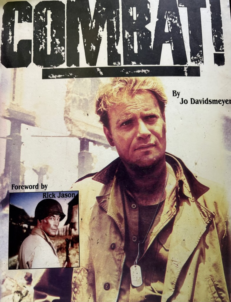 Cover of a book titled 'COMBAT!' by Jo Davidsmeyer, featuring a close-up of a soldier with dog tags, set against a blurred war background. Includes a small image and text indicating a foreword by Rick Jason.