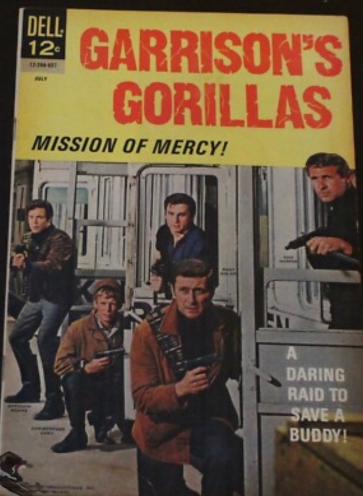Cover of the comic book 'Garrison's Gorillas: Mission of Mercy' featuring a group of armed men in tactical poses, emphasizing a daring rescue mission.