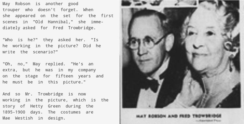 A black and white photograph featuring May Robson and Fred Trowbridge, with text discussing their roles and contributions in a production.