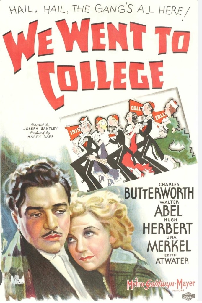 Vintage movie poster for 'We Went to College' featuring the film's title in bold red letters, along with illustrations of characters and cast names including Charles Butterworth and Walter Abel.